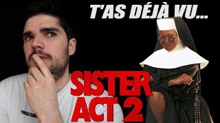 Tas déjà vu SISTER ACT 2 [upl. by Conrad]