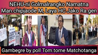 Gambegre by poll Tomtome Matchotangabreakingnewslive garonews [upl. by Asiek733]