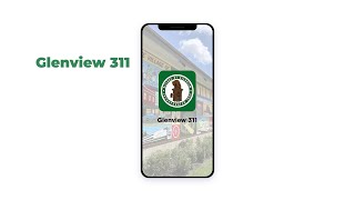 Introducing Glenview 311 [upl. by Gardie806]