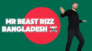 MR Beast Rizz Bangladesh ☠️ Bangladesh 4K Scenes With MR Beast MR Beast MR Beast Rizz [upl. by Bradski]