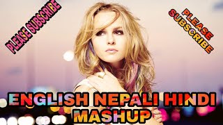 English Nepali Hindi Mashup  Mashup mix songs M2NMUSIC [upl. by Johan]