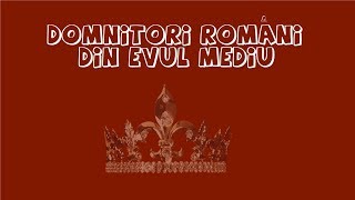 DOMNITORI ROMÂNI DIN EVUL MEDIU  istorie [upl. by Llennoc415]