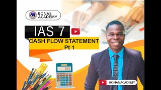 IAS 7 Cash Flow Statement Pt1 ias ifrs acca pretertiary [upl. by Jeramey95]