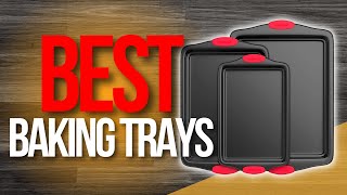 ✅ Top 5 Best Baking Trays [upl. by Akeemahs337]