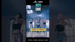 ITZY  CAKE Karaoke Version with Romanized Lyrics kpop karaoke itzy instrumental itzy [upl. by Notecnirp]