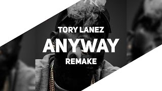 Tory Lanez  Anyway Instrumental Best Version Prod by CSick [upl. by Glassman752]