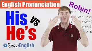 English Pronunciation His  Hes [upl. by Llahsram]