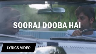 Sooraj dooba hai LYRICS VIDEO [upl. by Hermia]