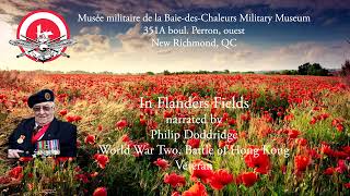 In Flanders Fields narrated by Philip Doddridge World War Two Veteran [upl. by Ysle]