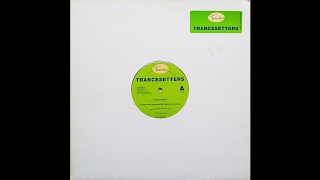 Trancesetters ‎– The Search [upl. by Llewxam]