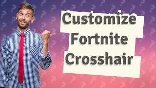 Can you change your Fortnite crosshair [upl. by Anoniw]