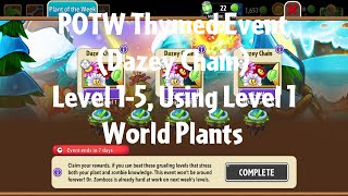 PvZ2 POTW Thymed Event Dazey Chain Level 15 Using Level 1 World Plants  Gameplay [upl. by Brocky]