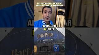 Ufff QUE PRECIOS EN LA EXPOSICIÓN DE HARRY POTTER DE MADRID shorts [upl. by Rice531]