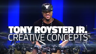 Creative Concepts  Tony Royster Jr [upl. by Legin]