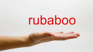 How to Pronounce rubaboo  American English [upl. by Nyloc797]