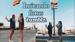 ¡IMITANDO FOTOS TUMBLR [upl. by Ennylhsa]