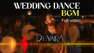 DEVARA NTR Wedding dance full video  NTR Dance  DEVARA Movie Wedding dance BGM AKcreations90 [upl. by Lenwood]