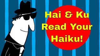 Hai and KU Read a Subscribers Haiku meervi77 Ku is reading yours haiku haiandku poetry [upl. by Aniratac]