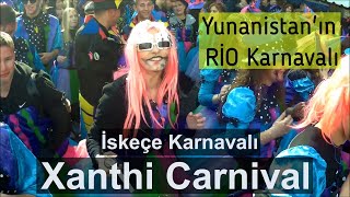 Yunanistan İskeçe Karnavalı 2018Greece Xanthi Carnival 2018 [upl. by Arotal]