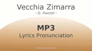 Vecchia Zimarra Lyrics Pronunciation [upl. by Adnana]