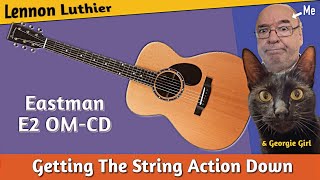 Eastman California E2 OMCD Guitar bringing the action of the strings down A beauty [upl. by Ytirev]