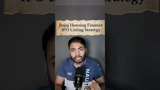 Bajaj Housing Finance IPO Listing Strategy🤩  सबका पैसा बनेगा ipo nifty50 bajajhousingfinance [upl. by Ivor313]