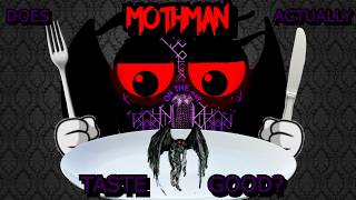 Does Mothman Actually Taste GOOD  cryptids halloween2024 theory [upl. by Romeyn]