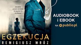 Egzekucja Remigiusz Mróz Audiobook PL [upl. by Gader577]