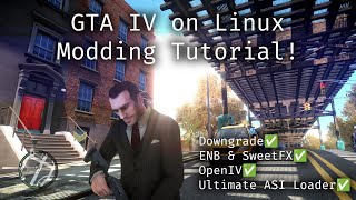 The Complete Guide to Modding GTA IV on Linux [upl. by Sivatnod]