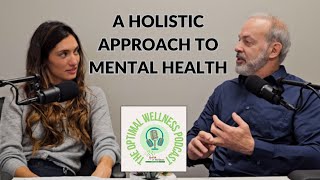 Navigating Mental Health Insights from a Holistic Doctor [upl. by Tnirb]