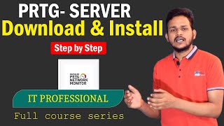 How to download amp install PRTG monitoring tool step by step full guide Learn Network Monitoring [upl. by Drofyar]