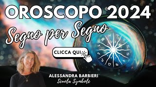 OROSCOPO 2024  SEGNO PER SEGNO [upl. by Goldarina]