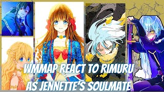 WMMAP React To Rimuru Tempest as Jennettes Soulmate  Gacha Reaction AU [upl. by Nogras606]