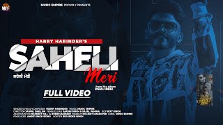 Saheli Meri  Harry Harinder  Music Empire  Album Pehli Reel  Punjabi Song [upl. by Kamila]