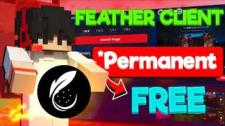 How To Play In Feather Client For FREE Permanent [upl. by Nuj216]