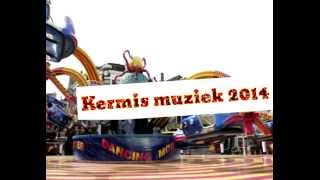 kermis muziek 2014 [upl. by Tips]