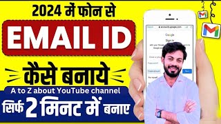 Gmail id kaese banaye  How to create gmail ID  A to Z YouTube channel settings [upl. by Yesnnyl359]