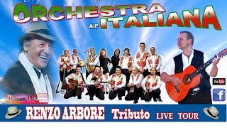 Musica NAPOLETANA Orchestra allitaliana Renzo Arbore tributo [upl. by Goddard]