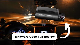 Thinkwares Upgraded 2k Dashcam Thinkware Q850 Review [upl. by Silas407]