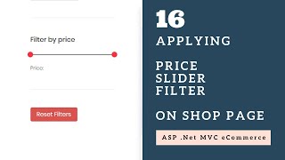 Apply Price Slider Filter on Shop Page in ASP Net MVC Session 16 [upl. by Yetac]