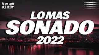 MIX REGGAETON 2022  LO MAS NUEVO 2022  LO MAS SONADO [upl. by Etnuaed629]