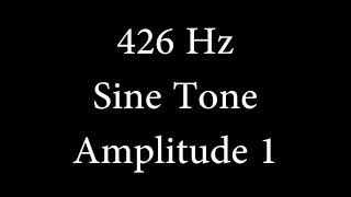 426 Hz Sine Tone Amplitude 1 [upl. by Lirbij172]