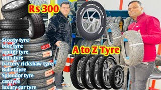 A to Z tyre activa car bus bike tyre✅ explore market cheapest wholesale amp retail price tyre [upl. by Aynot]