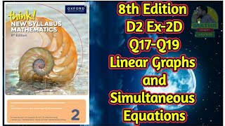 Q17Q19  Ex2D  D28th edition  Chap 2  Linear graphs and simultaneous linear equations [upl. by Shirlie]