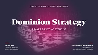 DOMINION STRATEGY MIDWEEK PRAYERS [upl. by Nlycaj829]