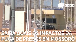 Saiba quais os impactos e medidas deverão ser tomadas após fuga de presos em Mossoró [upl. by Zurheide]