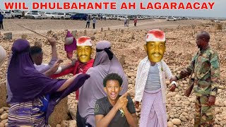 DEGDEG CAABUDWAAQ CAAWA DAGAAL CULUS NAAGO MAREEXAAN AH WIIL DHULBAHANTE AH GARAACAY [upl. by Lathrope]