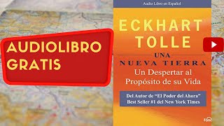 Una nueva tierra Eckhart Tolle audiolibro completo gratis voz humana real [upl. by Joana]