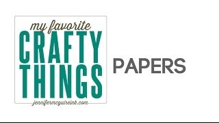 My Favorite Crafty Things Papers [upl. by Ylime243]