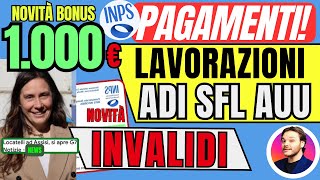 INPS LAVORAZIONI🔴ADI SFL👉Novità INVALIDI✅AUU💶 1000€ BONUS [upl. by Enicar3]